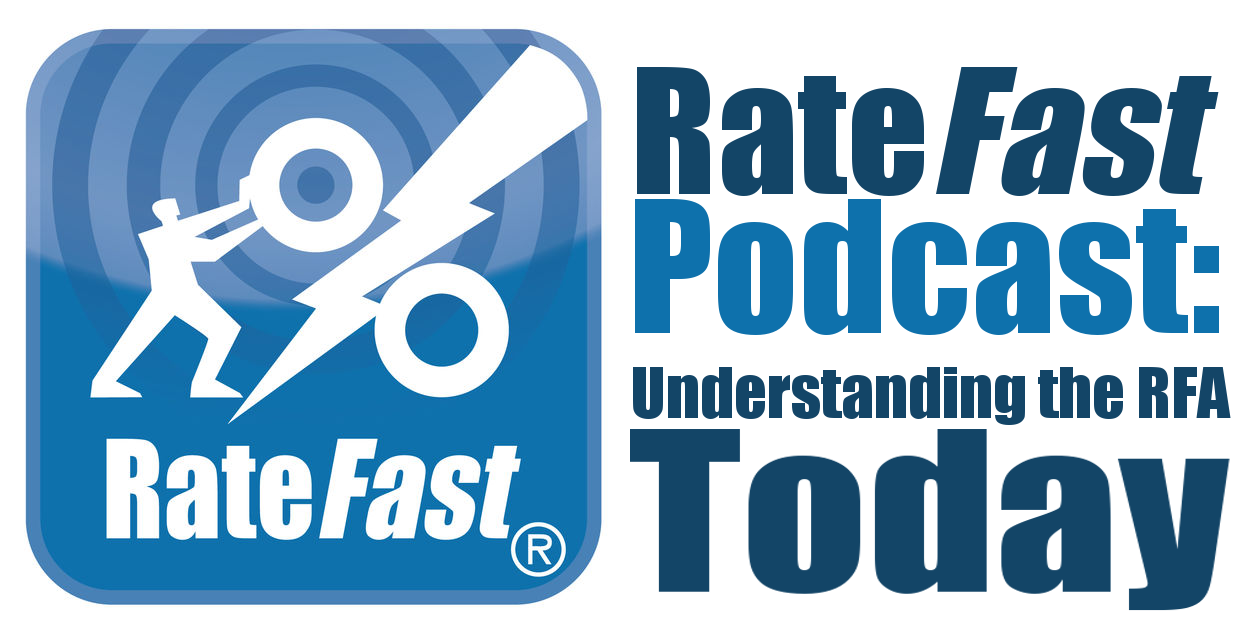 RateFast Podcast: Understanding the RFA