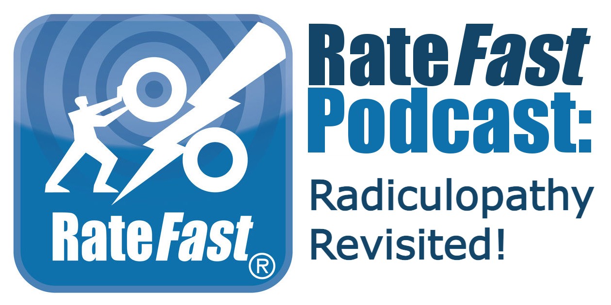 RateFast Podcast: Radiculopathy Revisited
