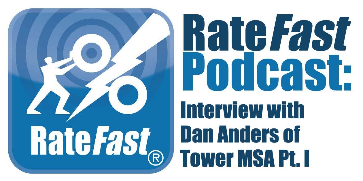 RateFast Podcast: Interview with Dan Anders of Tower MSA